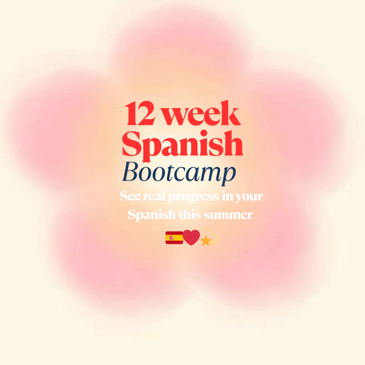 12 Week Spanish bootcamp