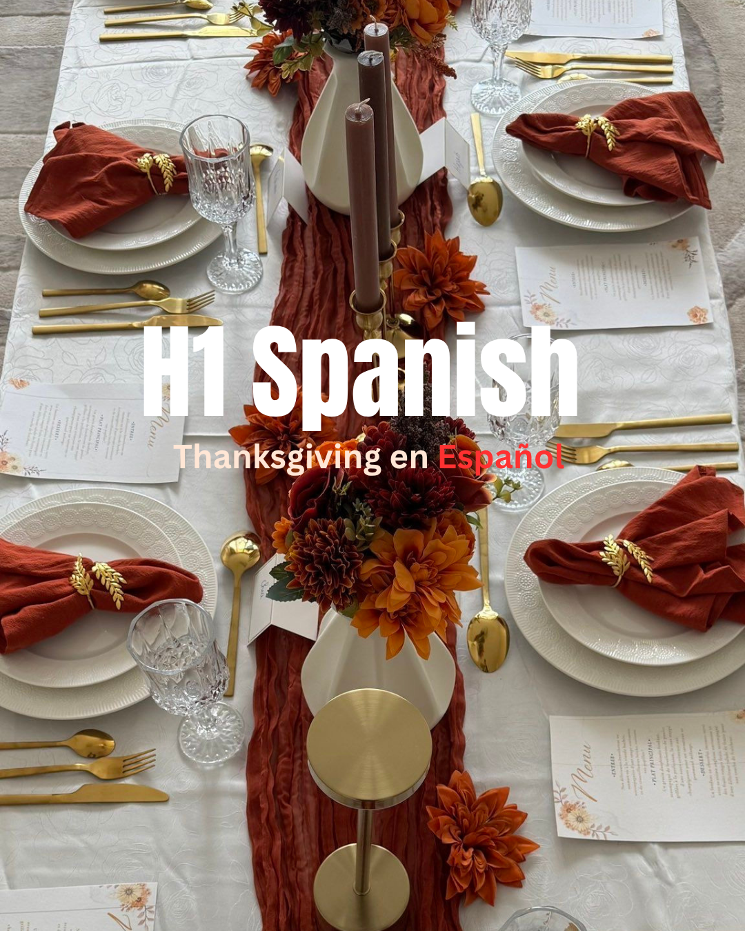 Thanksgiving en Español 🍷💃🇪🇸