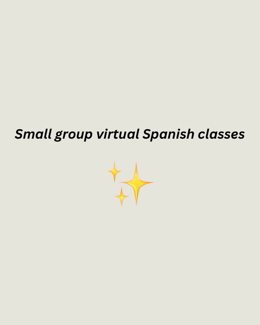 Small group virtual Spanish classes