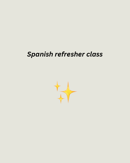 Spanish refresher class