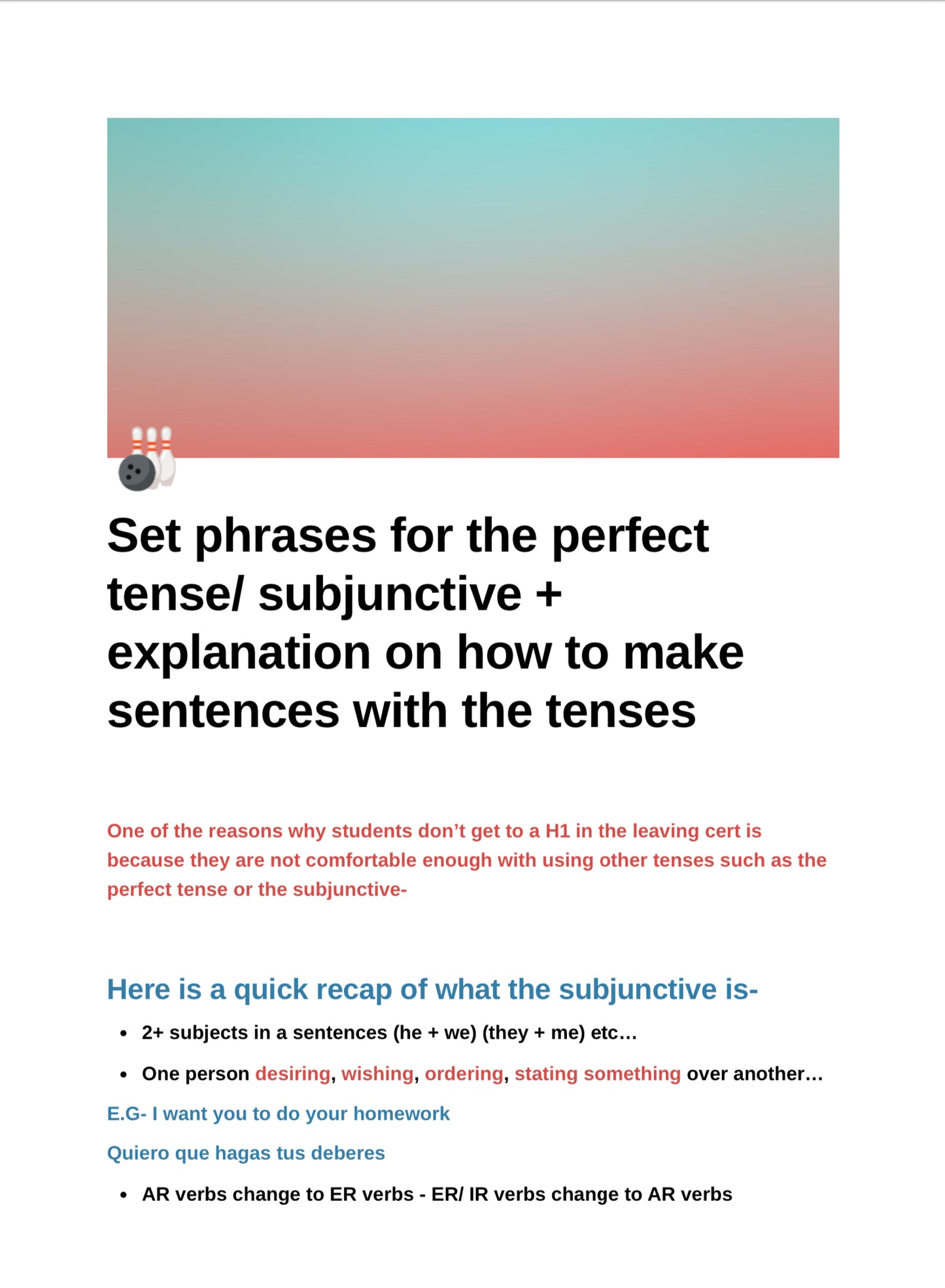 Set phrases for the perfect tense / subjunctive + explanation on how to make sentences with the tenses